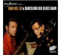 Dani Nel-O And Barcelona Big Blues Band - Barcelona Big Blues Band