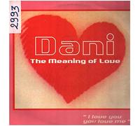 Dani - The Meaning of Love
