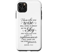 Daniel 12 3 Those Who are Wise Will Shine Bible Verse Prière Coque pour iPhone 11 Pro Max