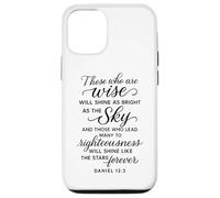 Daniel 12 3 Those Who are Wise Will Shine Bible Verse Prière Coque pour iPhone 12/12 Pro