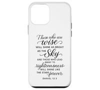 Daniel 12 3 Those Who are Wise Will Shine Bible Verse Prière Coque pour iPhone 12 Mini