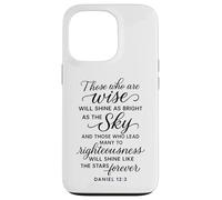 Daniel 12 3 Those Who are Wise Will Shine Bible Verse Prière Coque pour iPhone 13 Pro