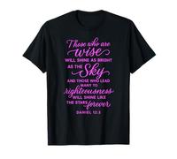 Daniel 12:3 Those Who are Wise Will Shine Bible Verse Prière T-Shirt