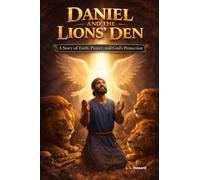 Daniel and the Lions' Den