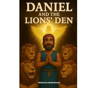 Daniel and the Lions' Den