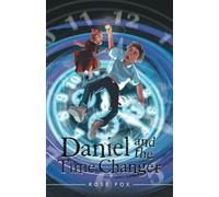Daniel and the Time Changer