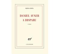 Daniel Avner a disparu - Elena Costa - Gallimard - broché - Roman