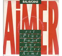 Daniel Balavoine - Aimer Est Plus Fort Que [Vinilo]