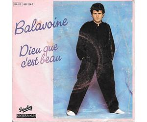 Daniel Balavoine - Dieu que c'est beau - La Muraille