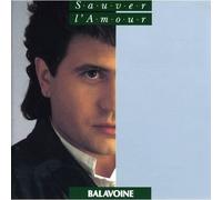 Daniel Balavoine Sauver l'amour Album CD