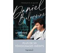 Daniel Balavoine: Un homme vrai