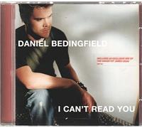 Daniel Bedingfield - I Can't Read You [Import]