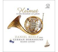Daniel Behle Heimat: 500 Jahre Heimatlieder Und -gedichte (CD) Album