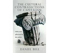 Daniel Bell The Cultural Contradictions Of Capitalism (Poche)