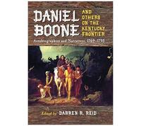 Daniel Boone And Others On The Kentucky Frontier