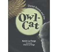 Daniel Boone And The Owl-Cat