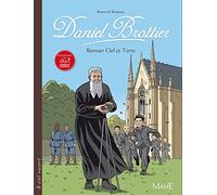 Daniel Brottier, remuer ciel et terre