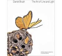 Daniel Brush: The Art of Line and Light
