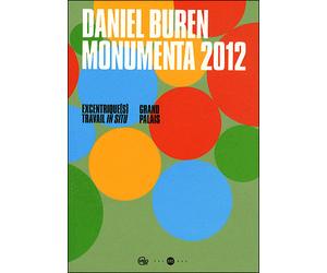 Daniel buren monumenta 2012 (bilingue francais / anglais) Excentrique(s) travail in situ grand palais - Collectif - Reunion Des Musees Nationaux - broché - Catalogue d'exposition