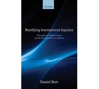 Daniel Butt Rectifying International Injustice (Relié)