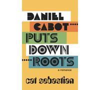 Daniel Cabot Puts Down Roots