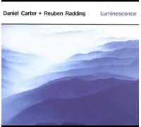 Daniel Carter & Reuben Radding - Luminescence