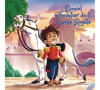 Daniel Chevalier de la garde royale