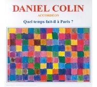 Daniel Colin - Quel Temps Fait-Il a Paris [Import]