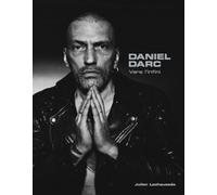 Daniel Darc, Vers l'infini