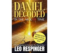 Daniel Decoded: In the Nick of Time