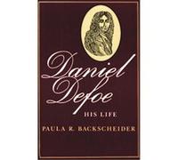 Daniel Defoe Paula R. Backscheider (Auteur)
