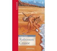 Daniel Defoe Robinson Crusoe: Jugendgerecht gekürzte Ausgabe (Klassiker (Relié)