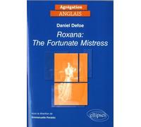 Daniel Defoe - Roxana: The Fortunate Mistress