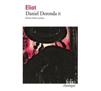 George Eliot – Daniel Deronda (Tome 2) – Poche – Gallimard