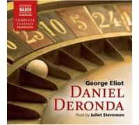 Daniel Deronda - [Version Originale] George Eliot, Juliet Stevenson (Auteur)