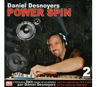 Daniel Desnoyers - Power Spin, Vol. 2 [Import]