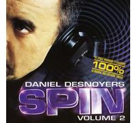 Daniel Desnoyers - Spin, Vol. 2 [Import]