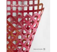 Daniel Dezeuze: Une rétrospective