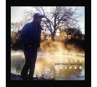 Daniel Driver - And Then I Met You