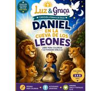 Daniel en el foso de los leones - Libro bíblico de actividades y para colorear: Dibujos para colorear, laberintos, juegos de unir puntos, encontrar las diferencias y actividades cristianas educativas.