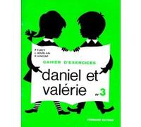 Daniel et Valérie - exercices 3 - CP ELISABETH CATHONNET (Auteur), Paul Furcy (Auteur), Lucette Houblain (Auteur), Raymond Vincent (Auteur)
