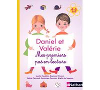 Daniel et Valérie - Mes premiers pas en lecture 4-5 ans