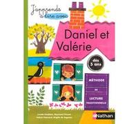Daniel et Valérie - Méthode de lecture Lucette Houblain (Auteur), Valérie Paturaud (Auteur), Brigitte De Sagazan (Auteur), Raymond Vincent (Auteur)