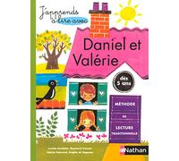 Daniel et Valérie – Méthode de lecture traditionnelle – 5 - 6 ans