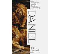 Daniel: Evangelical Biblical Theology Commentary
