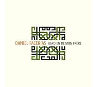 Daniel Facérias - Gardien de Mon frère