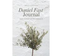 Daniel Fast Journal: Your Trusted Fasting Companion