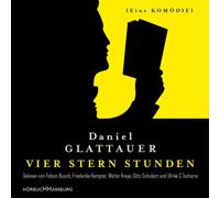 DANIEL GLATTAUER: VIER STERN STUNDEN - SCHUBERT/TSCHARRE HÖRB. HAMBURG 2CD NEUF
