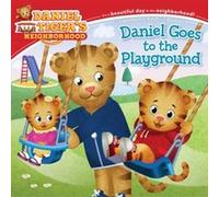 Daniel Goes to the Playground by Adapted by Becky Friedman & Illustrated by Jason Fruchter Adapted by Becky Friedman Illustrated by Jason Fruchter (Auteur)