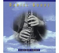 Daniel Goode - Clarinet Songs